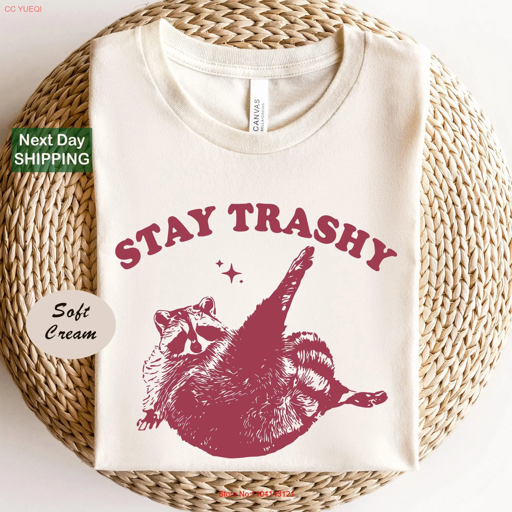 Funny Raccoon T Shirt Stay Trashy Vintage 90s Sarcastic to Friend Meme long or short sleeves