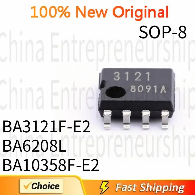 10 PCS SOP-8 BA3121F-E2 BA3121 BA6208L BA6208 BA10358F-E2 SOP-8 SMD IC CHIP 100%Quality Original/Quick delivery