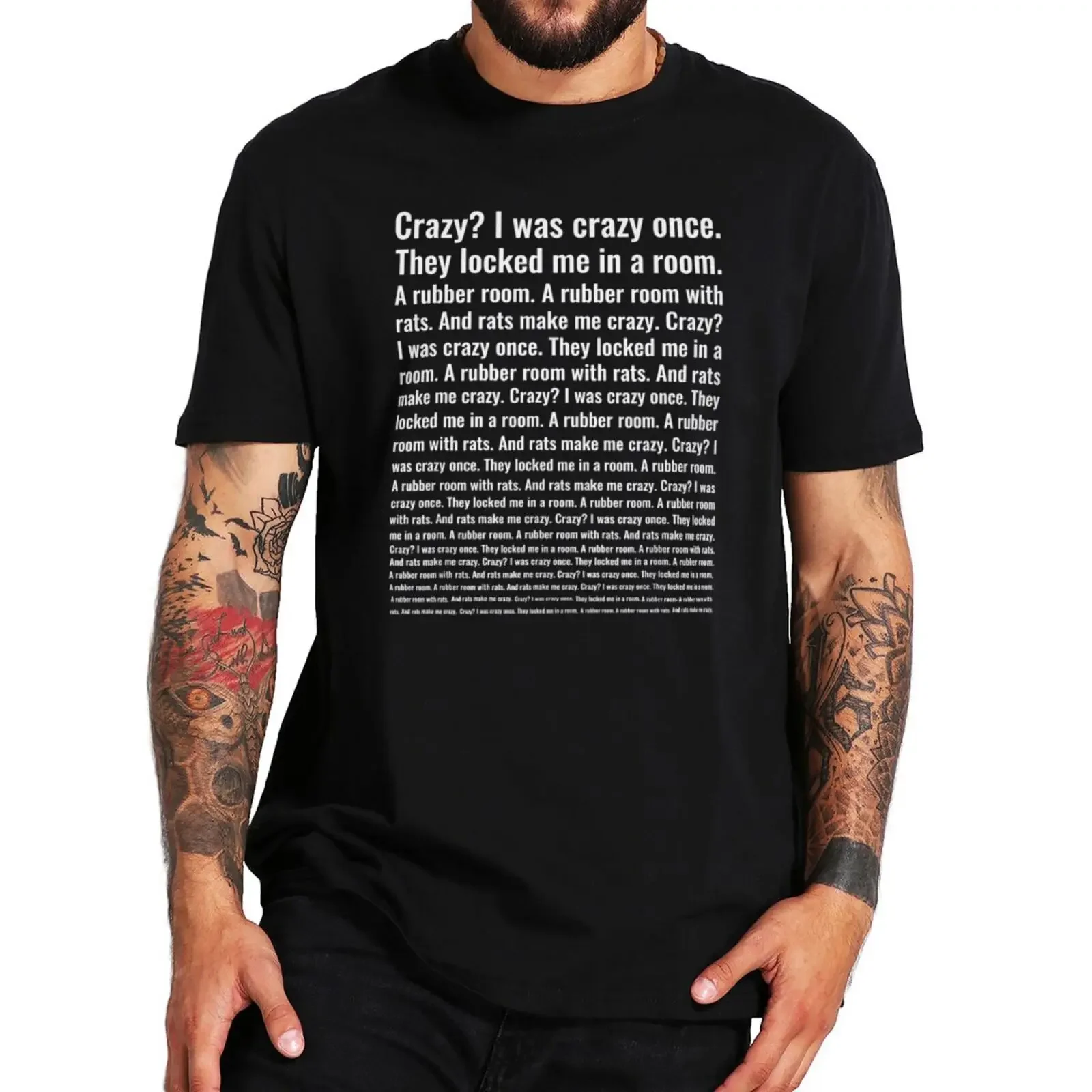 

Crazy I Was Crazy Once T Shirt Funny Meme Trend Y2k Streetwears 100% Cotton Unisex O-neck T-shirts For Men Women EU Size