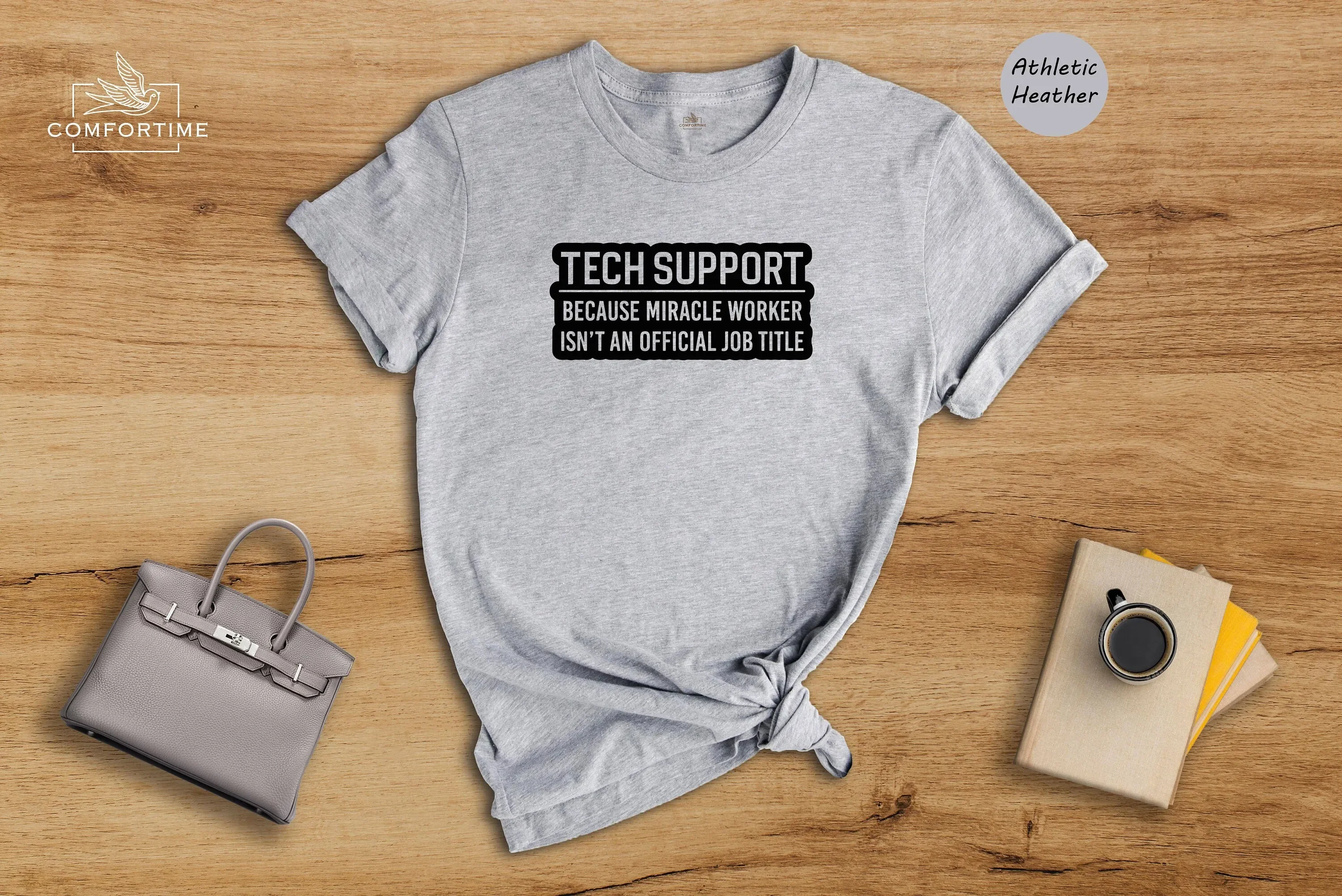 Tech Support Because Miracle Worker Isn t an Official Job Title Shirt Funny Sarcastic