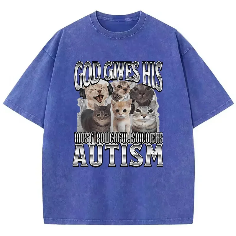 Novelty Meme God Gives His Most Powerful Autism Cat T Shirt Washed 100% Cotton T-Shirt Graphic Casual Streetwear Spring