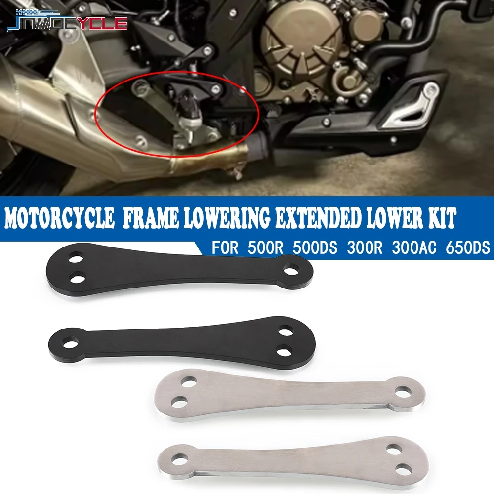

Motorcycle Accessories Frame Lowering Extended Lower Kit For Loncin Voge 500 R DS 300 R AC DS Voge 500R 500DS 300R 300AC 650DS
