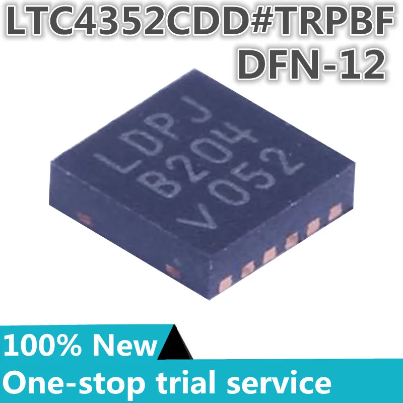 

2-100pcs %New original LTC4352CDD#PBF LTC4352CDD#TRPBF DFN12 Silk screen LDPJ power electronic switch