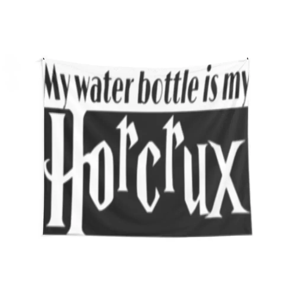 My water bottle is my Horcrux Sticker Decor For Room Carpet Wall Tapestry Decoration Wall Things To The Room Tapestry