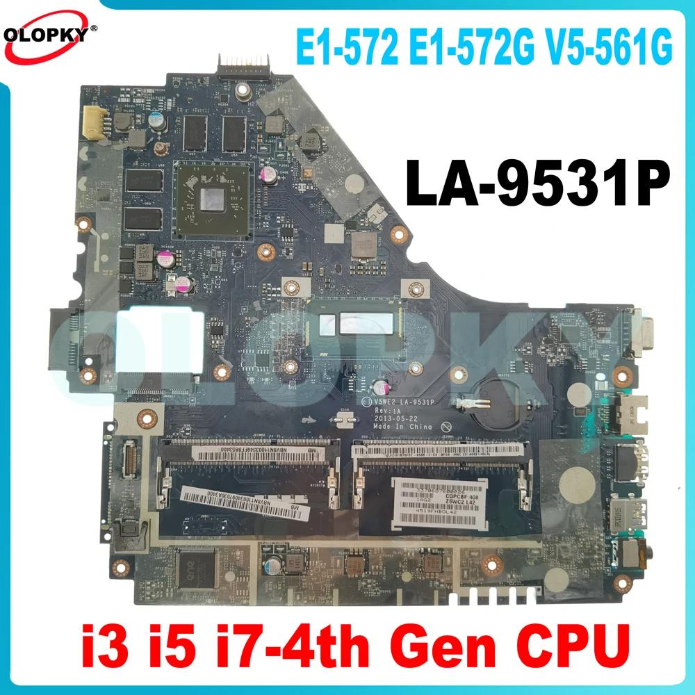 

Материнская плата V5WE2 LA-9531P для Acer Aspire E1-572 E1-572G V5-561G, материнская плата для ноутбука с процессором i3 i5 i7-4th Gen DDR3, 100% тест
