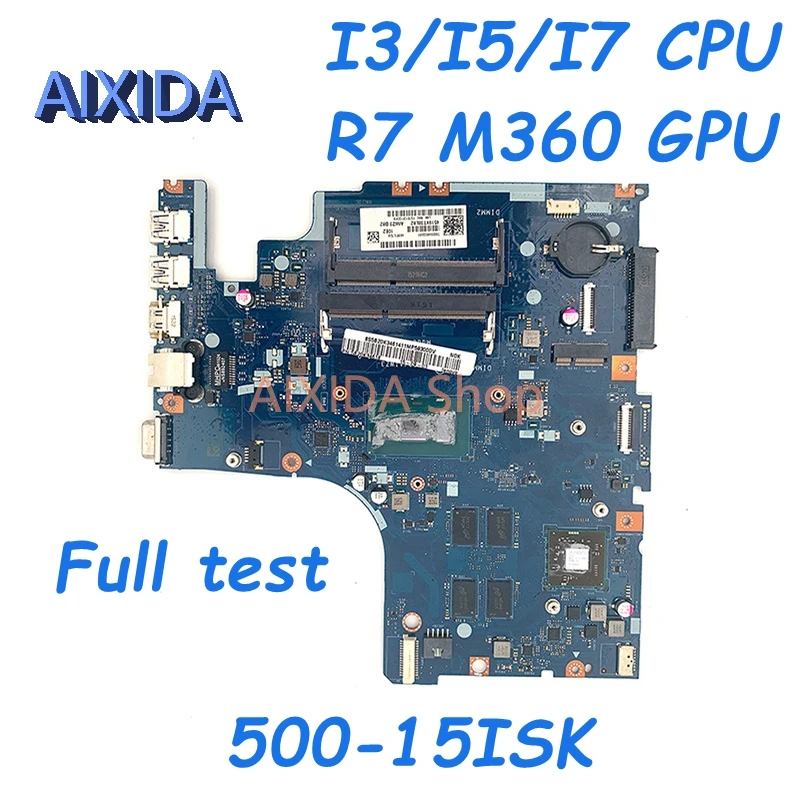 

AIXIDA AIWZ2 AIWZ3 LA-C851P 5B20K34637 5B20K34614 материнская плата для Lenovo 500-15ISK материнская плата для ноутбука I3/I5/I7 процессор R7 M360 GPU