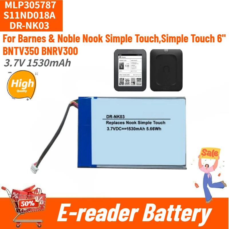 

MLP305787 S11ND018A DR-NK03 E-reader Battery 3.7V 1530mAh for Barnes&Noble Simple Touch 6" BNRV300,BNTV350,Nook Simple Touch