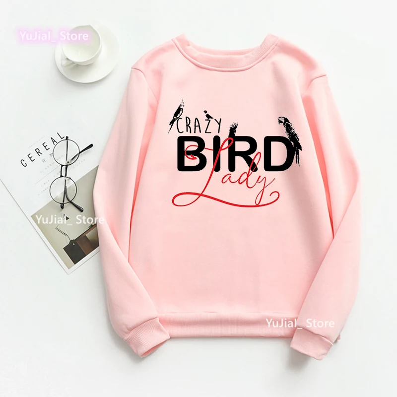 

Crazy Bird Lady Graphic Print Sweatshirt Women Clothes 2022 Parrot Cockatiel Hoodie Femme Harajuku Kawaii Jumper Tracksuit