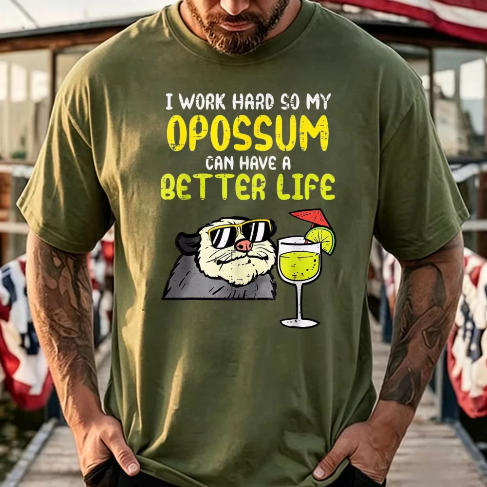 I Work Hard My Opossum Can Have Better Life Possum Men Women T-Shirt Streetwear Men Clothing Graphic T Shirts Oversized T Shirt