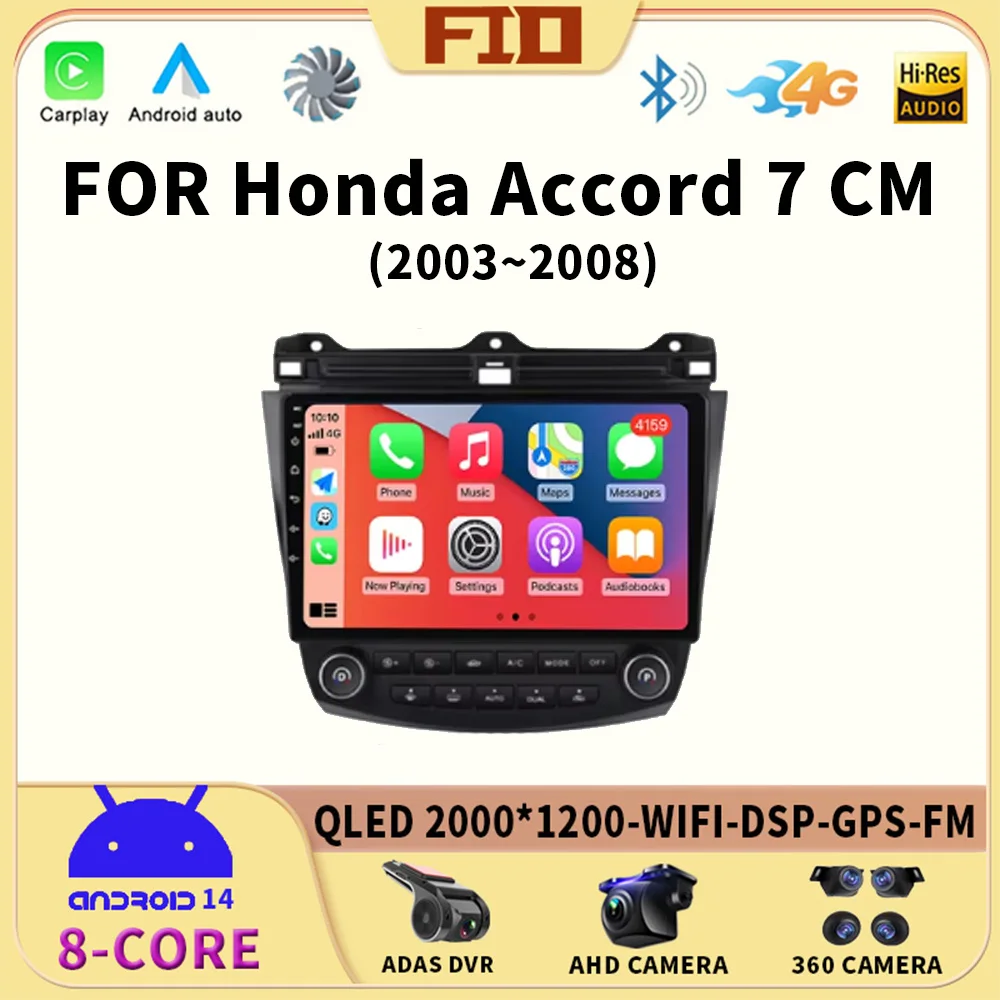 

Android For Honda Accord 7 CM 2003 - 2008 Car Auto Radio Multimedia GPS Video Navigation Screen Carplay High-performance CPU DVD