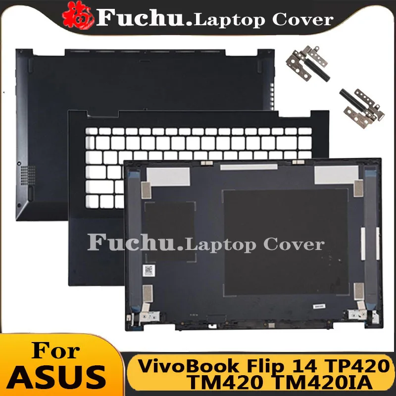 NEW Rear Lid For ASUS VivoBook Flip 14 TP420 TM420 TM420IA Laptop LCD Back Cover Hinges Palmrest Upper Bottom Case Black Grey