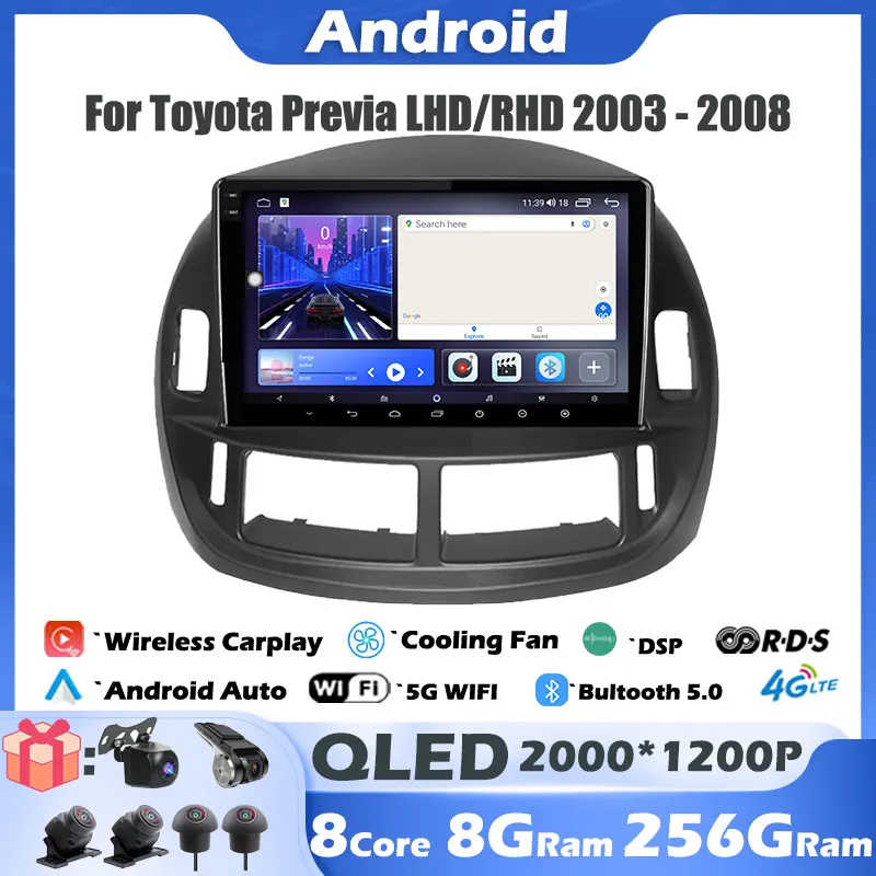 

DSP For Toyota Previa LHD/RHD 2003 - 2008 IPS/QLED Android 14 Car Stereo GPS Multimedia Video Player Carplay Autoradio