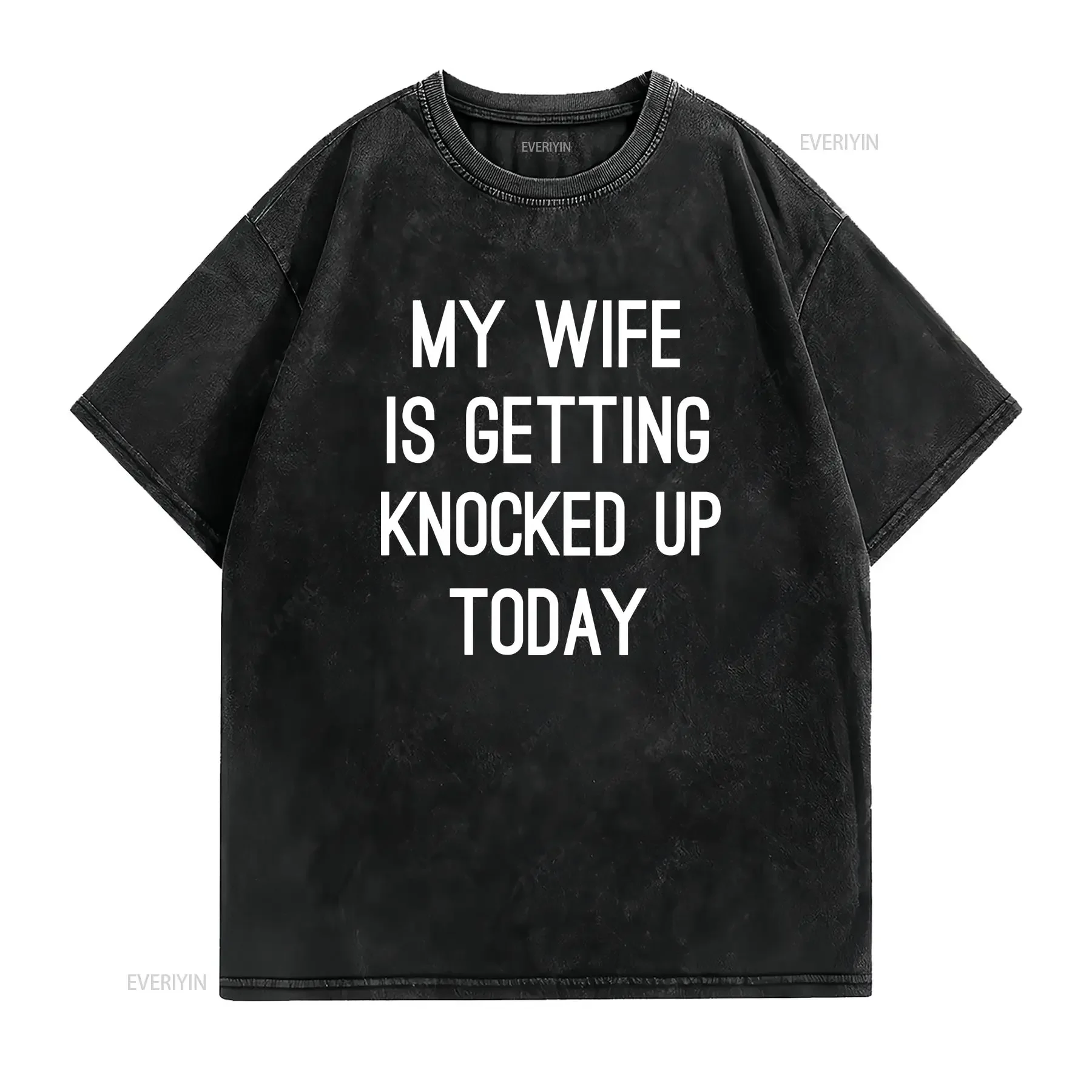 Infertility T Shirt IVF Dad My Wife Is Getting Knocked Up Today Funny In Vitro vintage Washed Unisex Comfortable