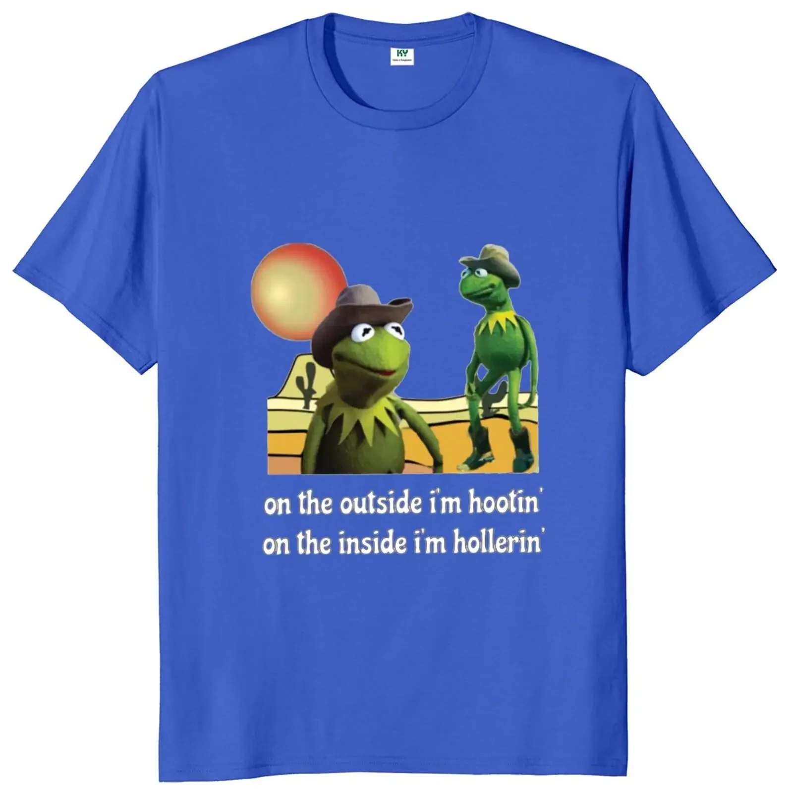 Hootin and Hollerin T Shirt Outside I’m Hootin Inside I'M Hollerin T-shirt 100% Cotton EU Size