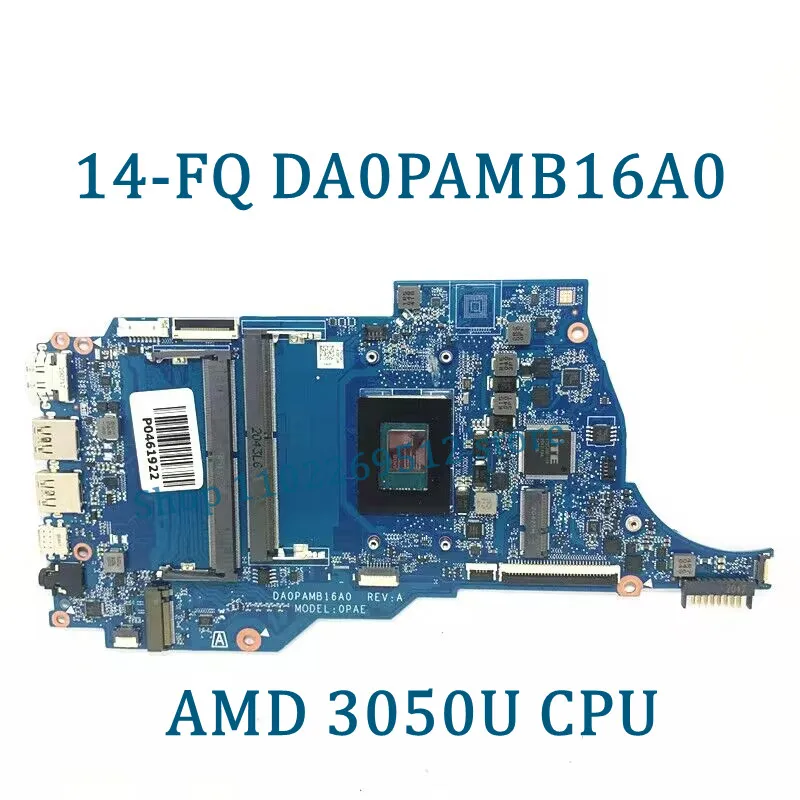 High Quality DA0PAMB16A0 Mainboard For HP 14-FQ 14S-FQ Laptop Motherboard With AMD 3020E/3050U CPU 100%Fully Tested Working Well