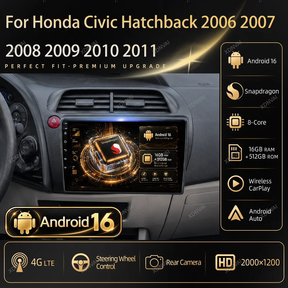 Android 16 Car Radio Multimedia For Honda Civic Hatchback 2006 2007 2008 2009 2010 2011 Video Player Navigation Carplay 5G WIFI