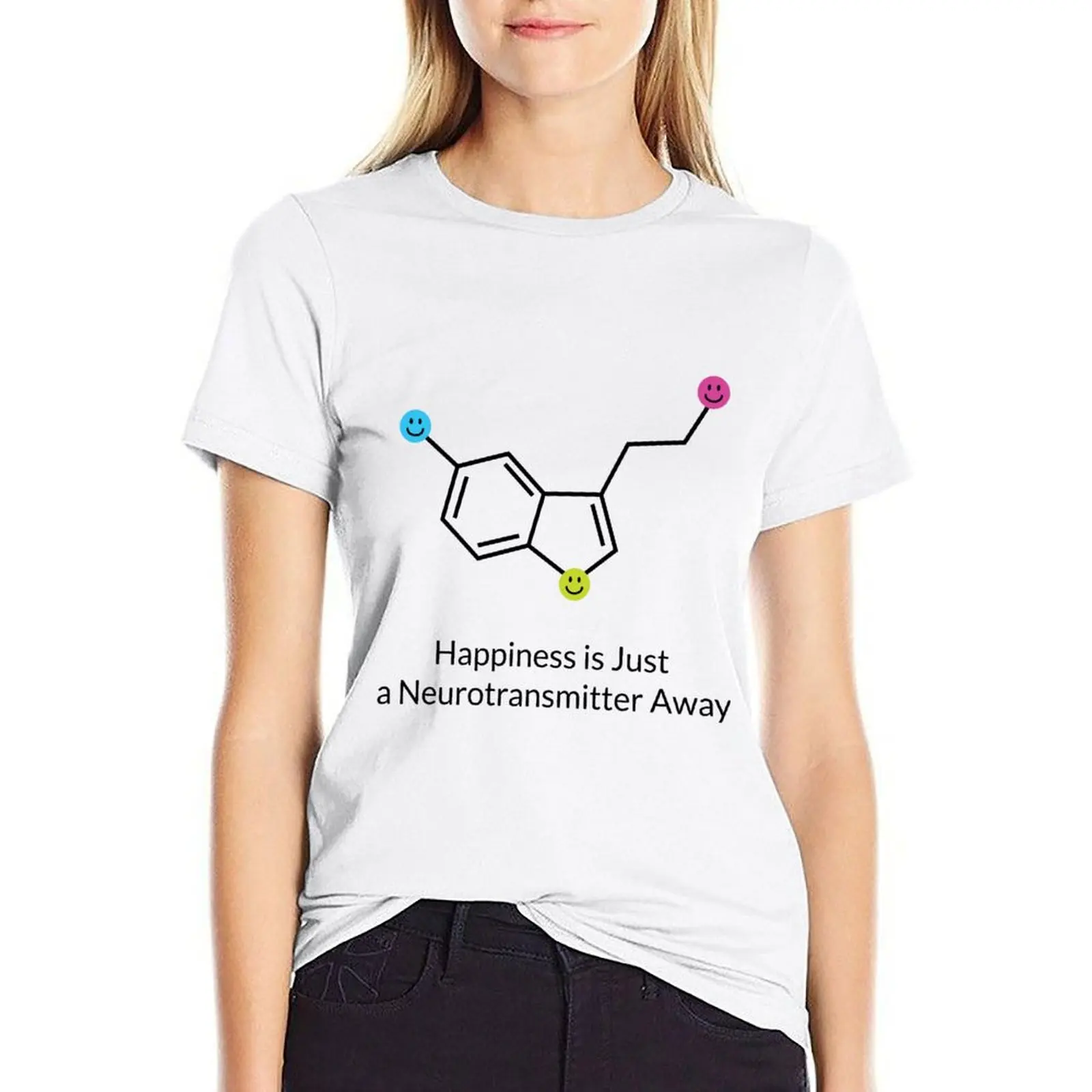 

Happiness is Just a Neurotransmitter Away T-shirt Aesthetic clothing anime clothes cotton t shirts Women