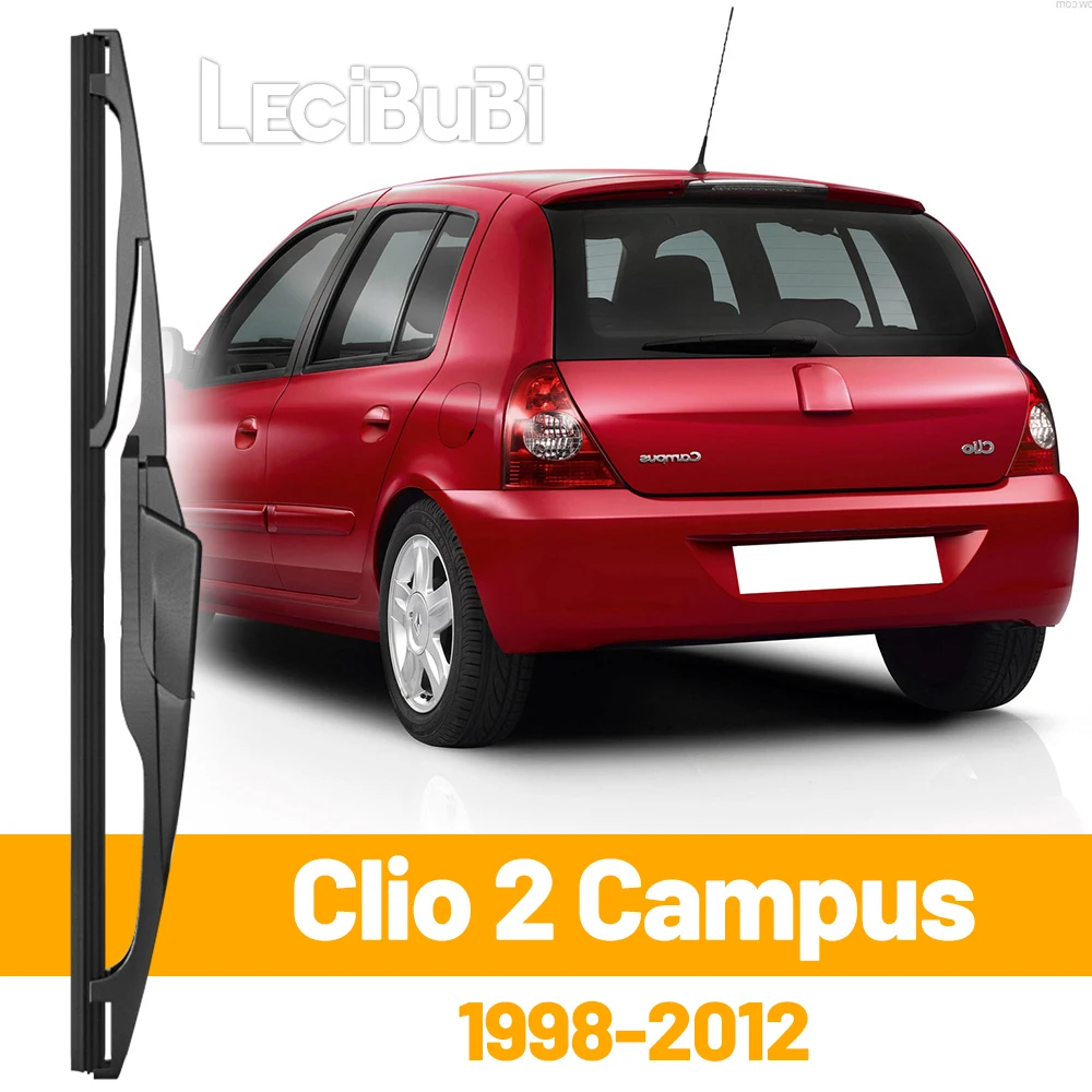 Para Renault Clio 2 Campus 1998-2012 1999 2010 2011 limpiaparabrisas trasero limpiaparabrisas puerta trasera limpiaparabrisas Accesorios