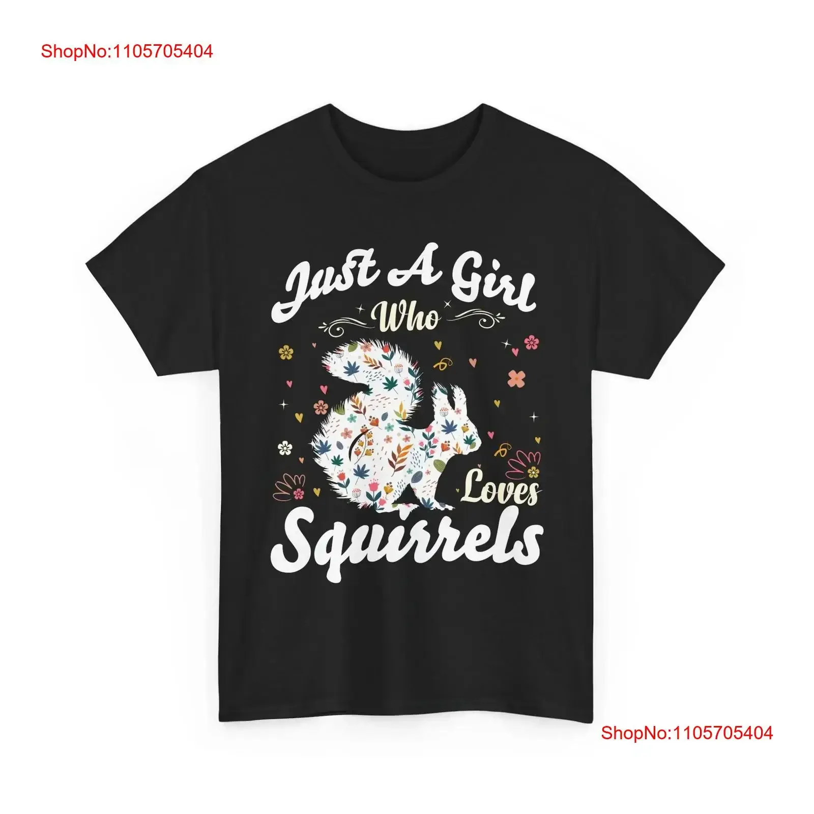 Squirrel T Shirt Just A Girl Who Loves Squirrels Rodents Lovers Women long or short sleeves vintage Washed Slightly Casual