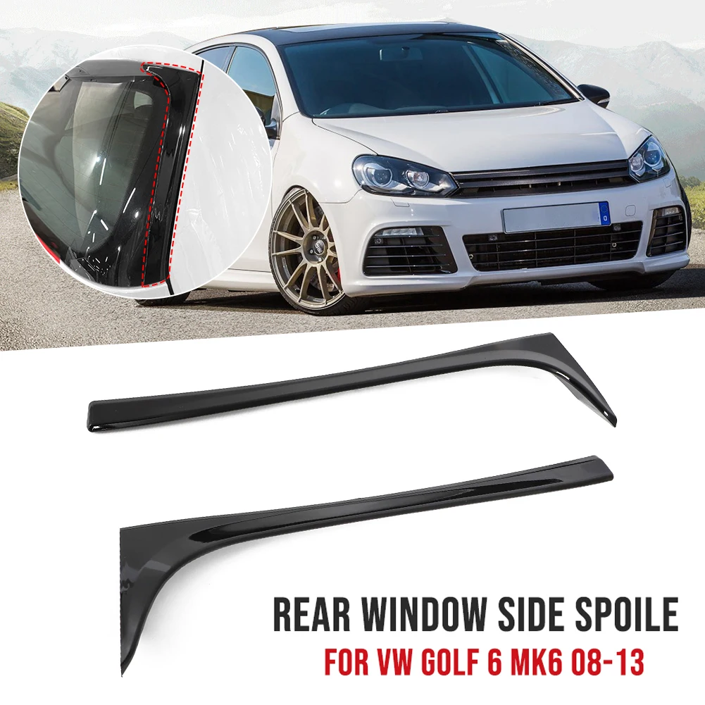 

Rear Window Side Trunk Spoiler Canard Glossy Black ABS For VW Golf 6 MK6 GTI GTR GTD 2008-2013 Car Accessories Decoration