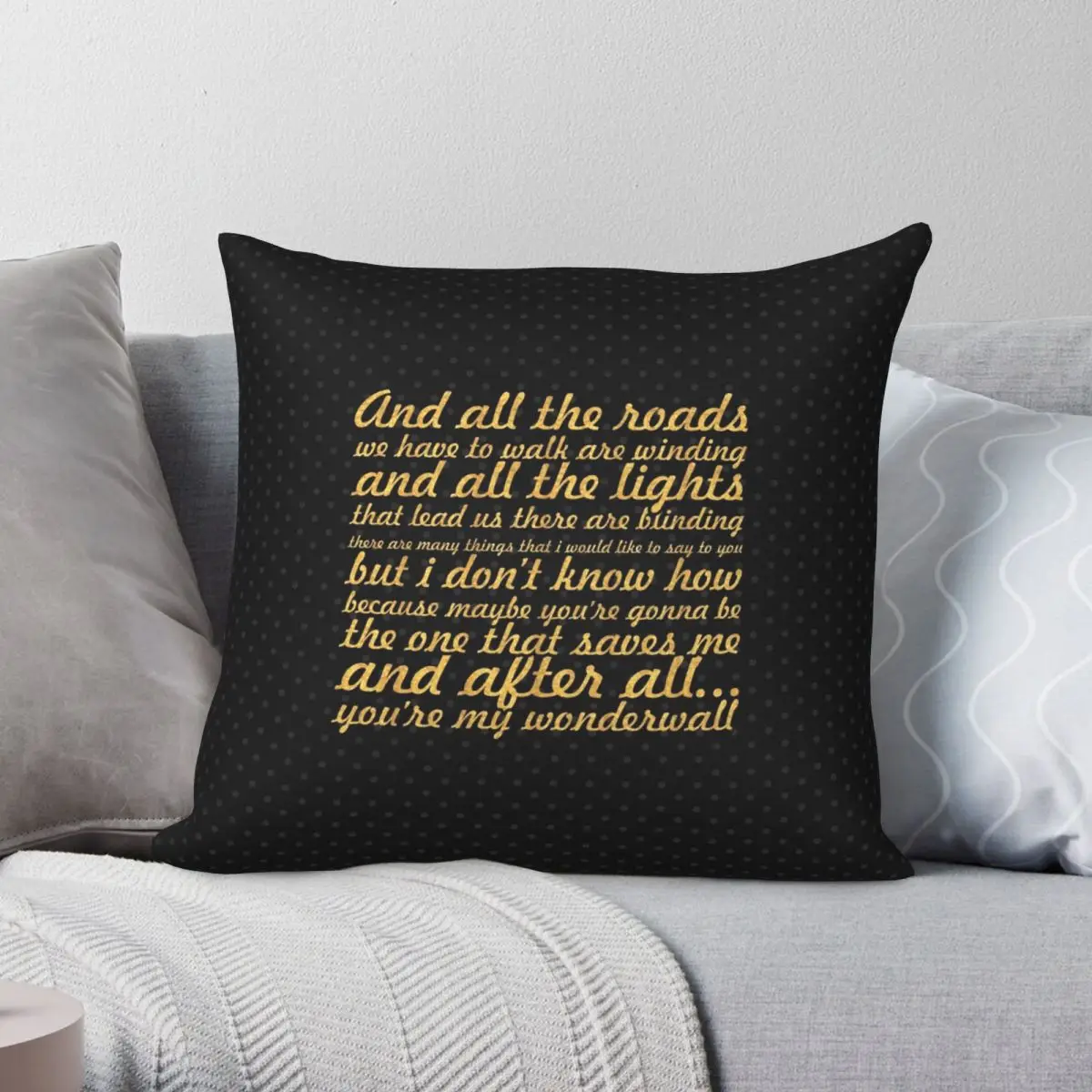 Oasis Wonderwall Song Lyric Pillowcase Polyester Linen Velvet Creative Zip Decor Throw Pillow Case Bed Cushion Case