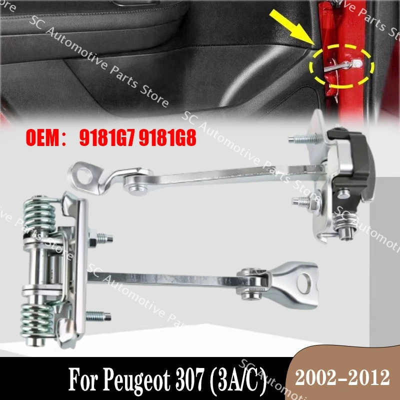 Front Rear Left Right Door Check Strap Stopper Limiter 9181G7 9181G8 9181G7 For Peugeot 307 (3A/C) 2002-2012 For Peugeot 307 SW