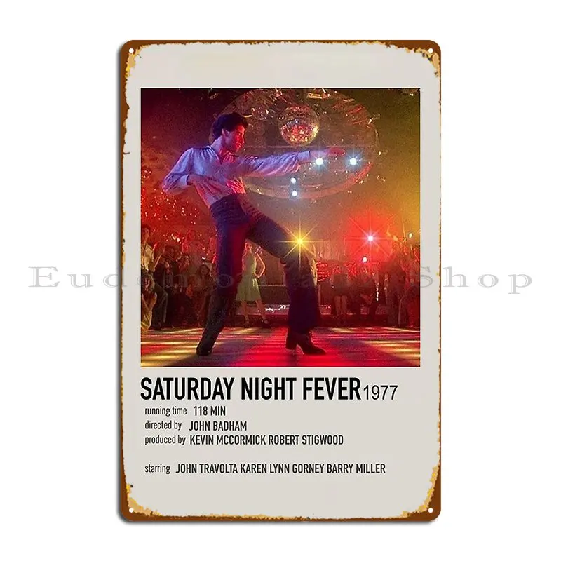 Saturday Night Fever Metal Sign Designer Cinema Garage Plaques Wall Cave Kitchen Tin Sign Poster