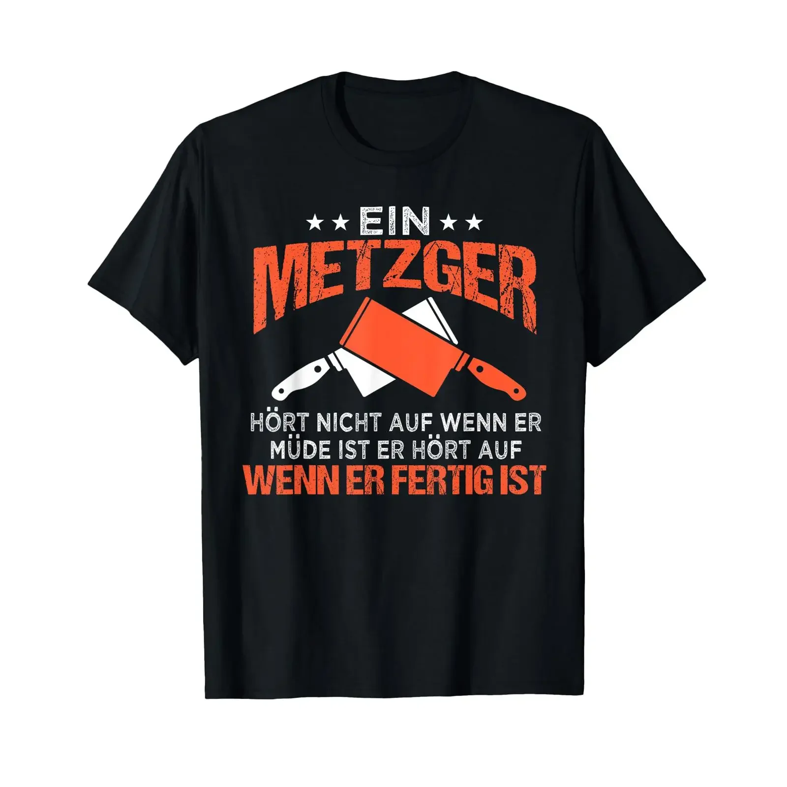 Men's Funny T Shirt with German Text quot Ein Butzger hört nicht auf wenn er Müde vintage Washed fashion Unisex graphic