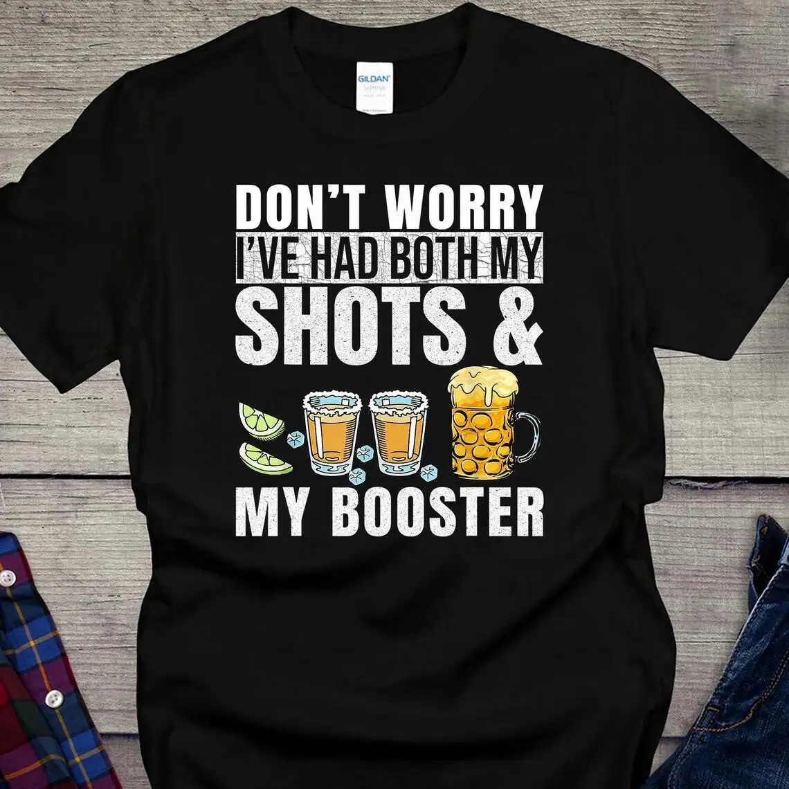 Don t worry I ve had both my shots and booster Funny vaccine T-Shirt