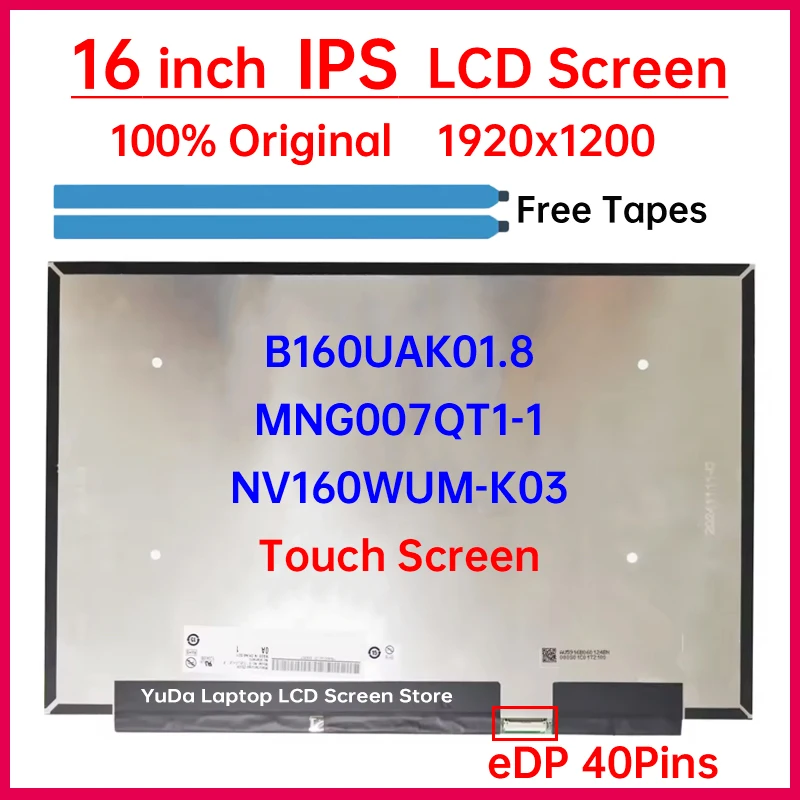 

16 Inch LCD Touch Screen B160UAK01.8 NV160WUM-K03 MNG007QT1-1 For Lenovo IdeaPad Slim 5 16AKP10 16IAH10 16IRH10/R Display Panel