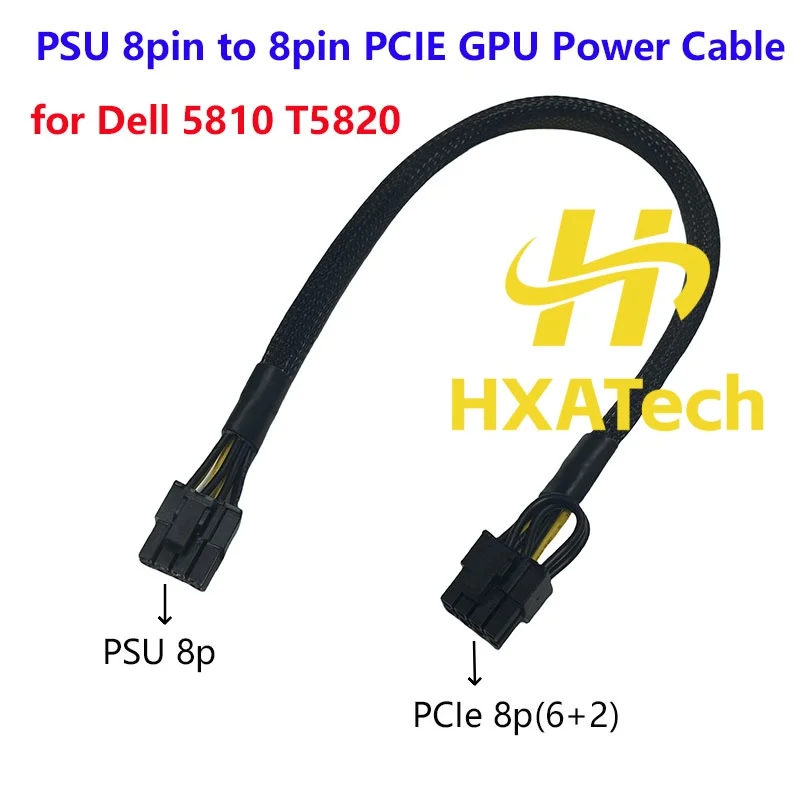 HXATech- Black Sleeved PSU 8pin to 8pin(6+2) PCI Express GPU Video Card Power Cable for Dell Precision Tower 5810 T5810 T5820