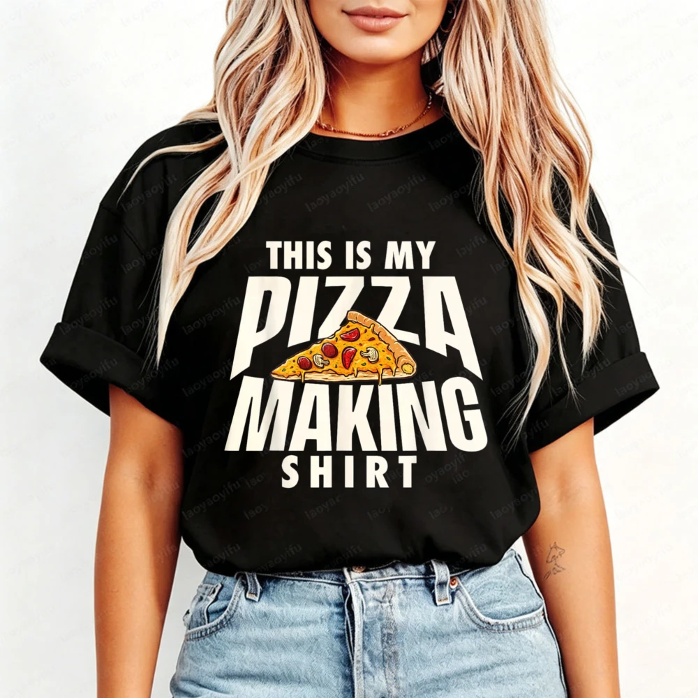 This is My Pizza Making Shirt Pizza Baker Food Lover T-Shirt Cooking Foodie Graphic Men Women Cotton Fashion Top Y2k Streetwear