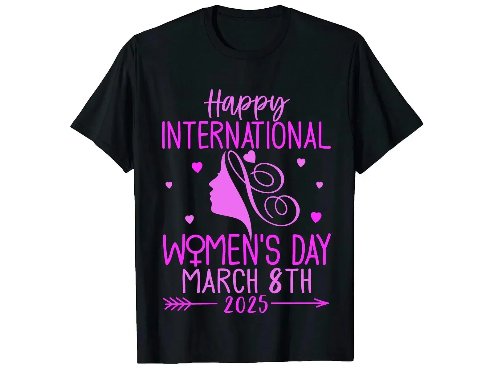 March 8th 2025 Women s Day T Shirt Celebrate with a Happy