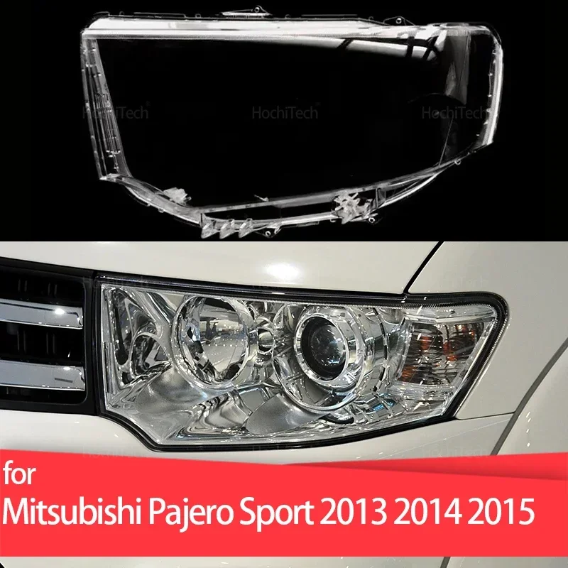 

Для Mitsubishi Pajero Sport 2013 2014 2015, крышка автомобильных фар, стеклянная крышка, абажур, яркие чехлы для линз