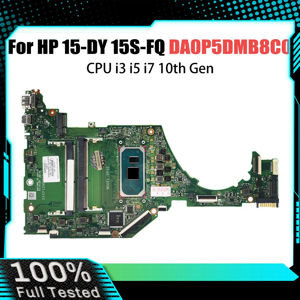 

DA0P5DMB8C0 Mainboard For HP 15-DY 15T-DY 15S-FQ Laptop Motherboard With CPU i3 i5 i7 10th Gen L71755-601 L71755-001 L71757-001