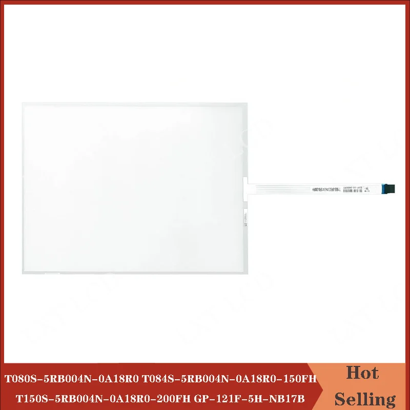 

Original Touch Screen T080S-5RB004N-0A18R0 T084S-5RB004N-0A18R0-150FH T150S-5RB004N-0A18R0-200FH GP-121F-5H-NB17B For Higgstec