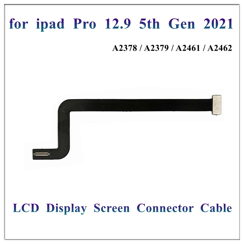 1Pcs LCD Display Screen Connector Motherboard Flex Cable for iPad Pro 2021 12.9 Inch 5th Gen A2378 A2379 A2461 A2462 Replacement