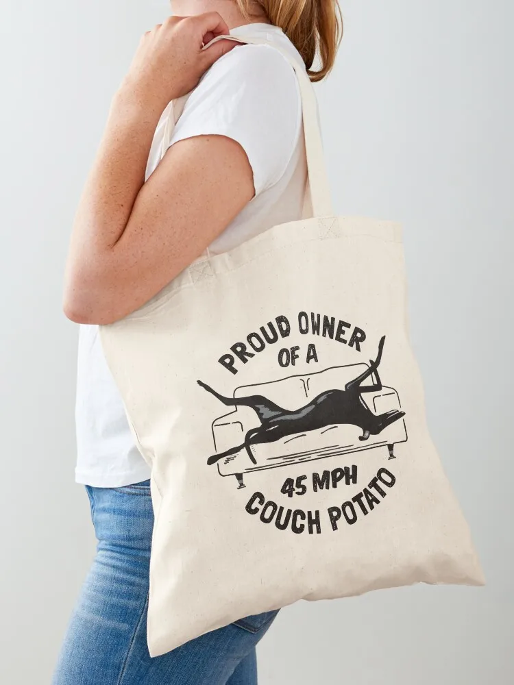 Proud Owner of a 45MPH Couch Potato - Funny Greyhound Gift Tote Bag tote bag university Canvas Tote Bag