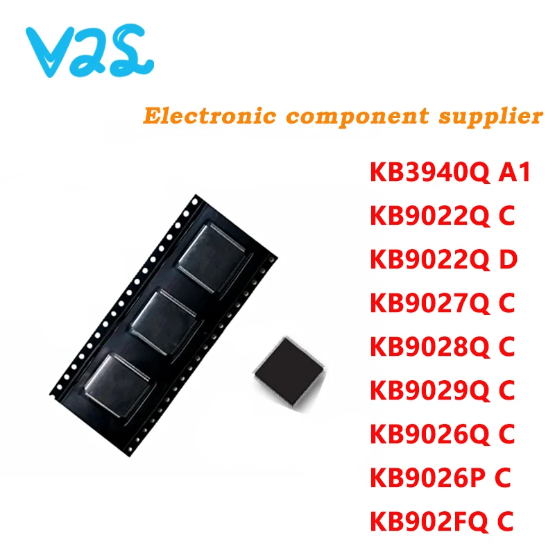 100% New KB3940Q A1 KB9022Q KB9027Q KB9028Q KB9029Q KB9026Q KB9026P KB902FQ C QFP-128 Chipset