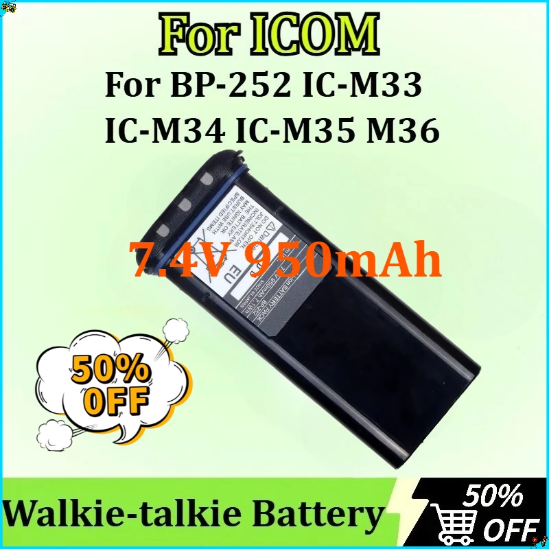 

New Walkie-talkie Battery for ICOM BP-252 IC-M33 IC-M34 IC-M35 M36 Replacement 7.4V 950mAh
