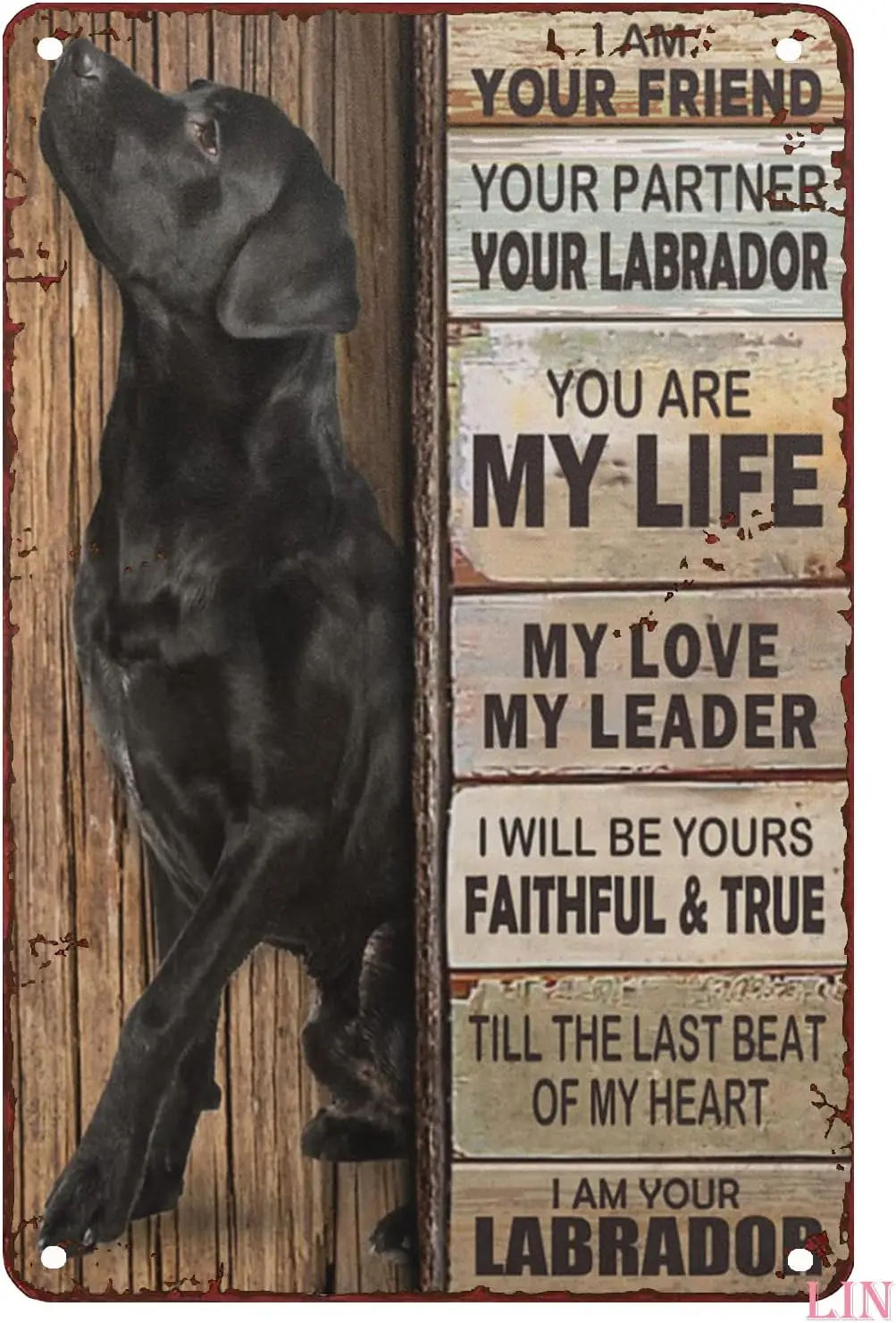 Metal Decor for Outside Labrador Dog I am Your Friend Partner You are My Life Tin Sign Chic Art Wall Decorations Funny Iron Plaq