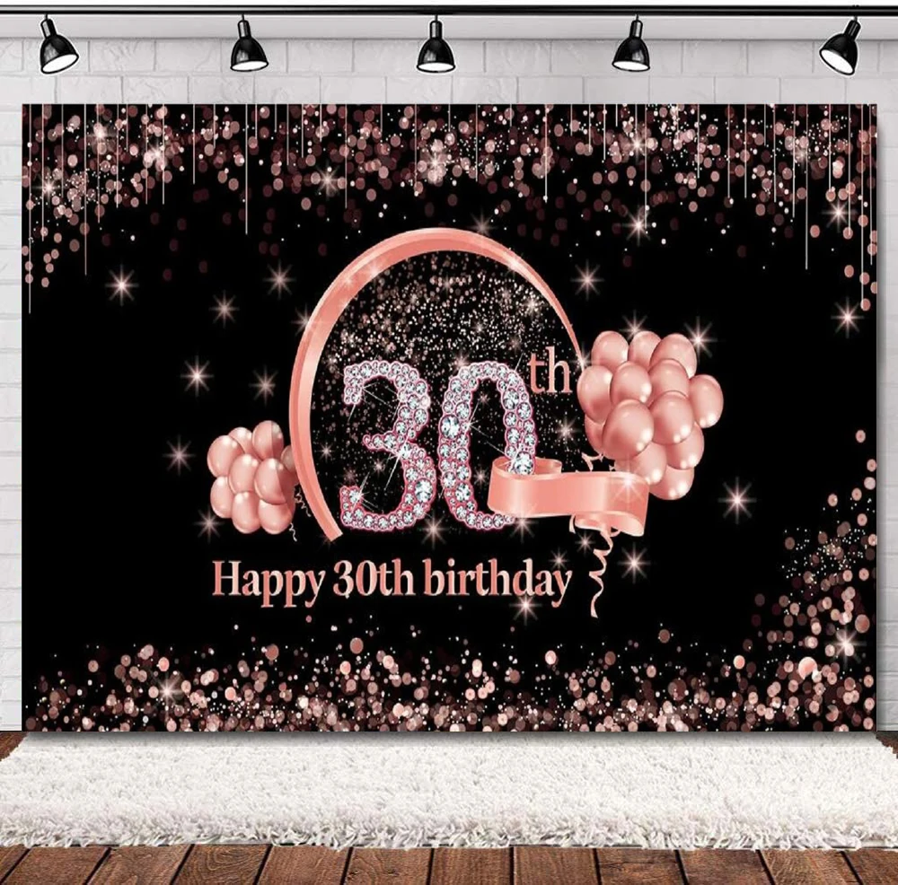 

Photography Backdrop For Women Rose Gold Happy Thirty 30 Year Old 30th Birthday Party Banner Supplies Poster Decor Photo Booth