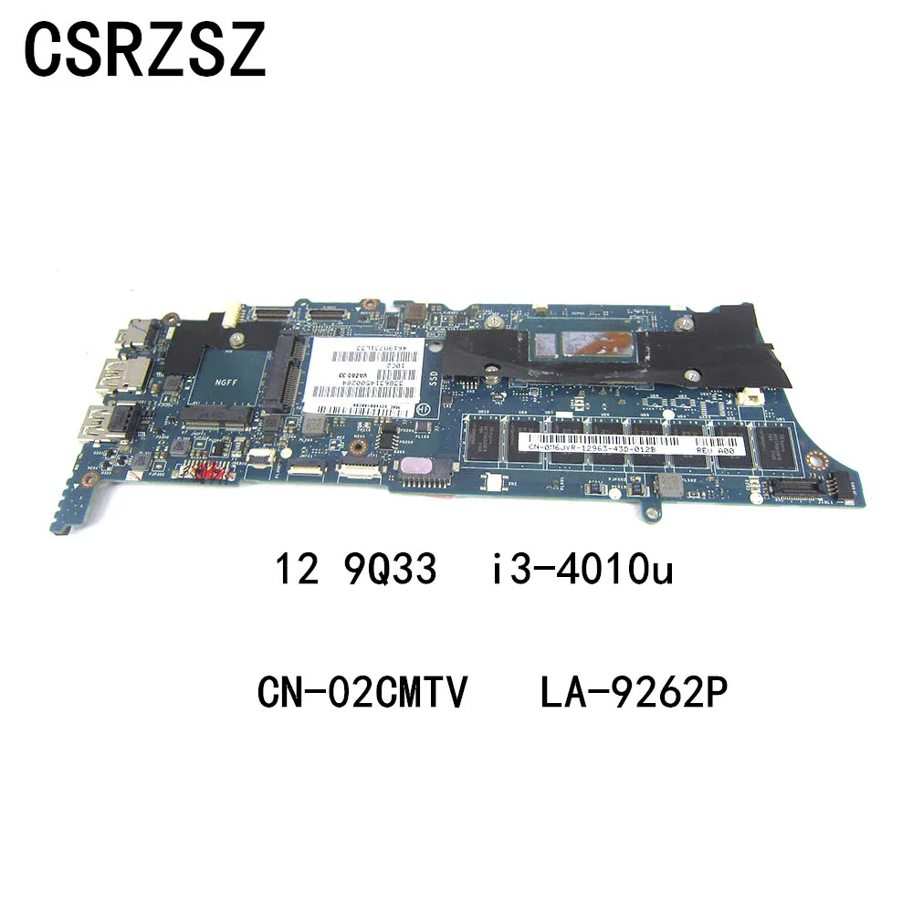 

CN-02CMTV 02CMTV LA-9262P Mainboard For Dell XPS 9Q33 Laptop motherboard with i3-4010u CPU working well