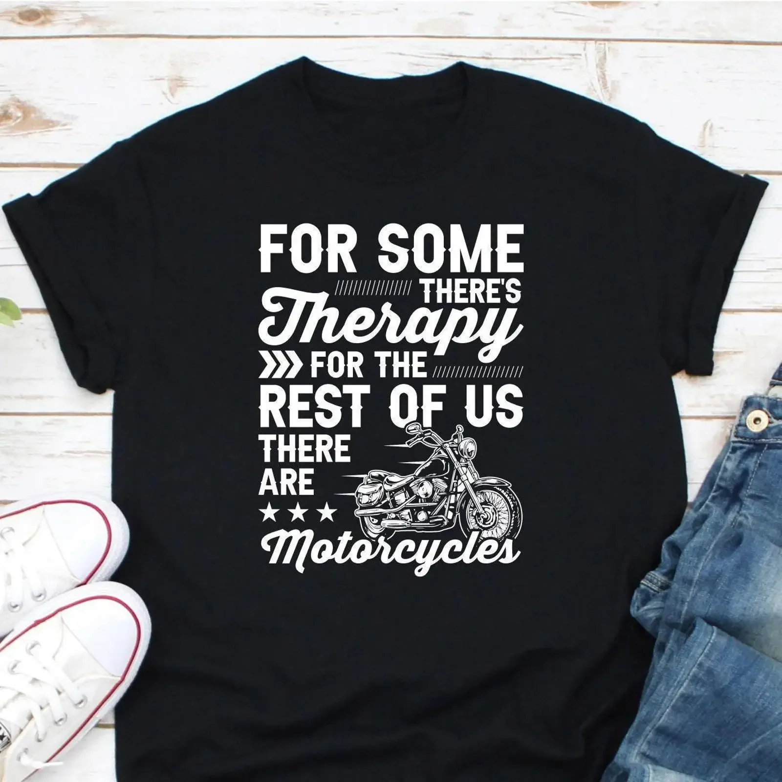 For Some There's Therapy The Rest Of Us There Are Motorcycles T Shirt Funny Biker vintage Washed fashion Stylish Stretched