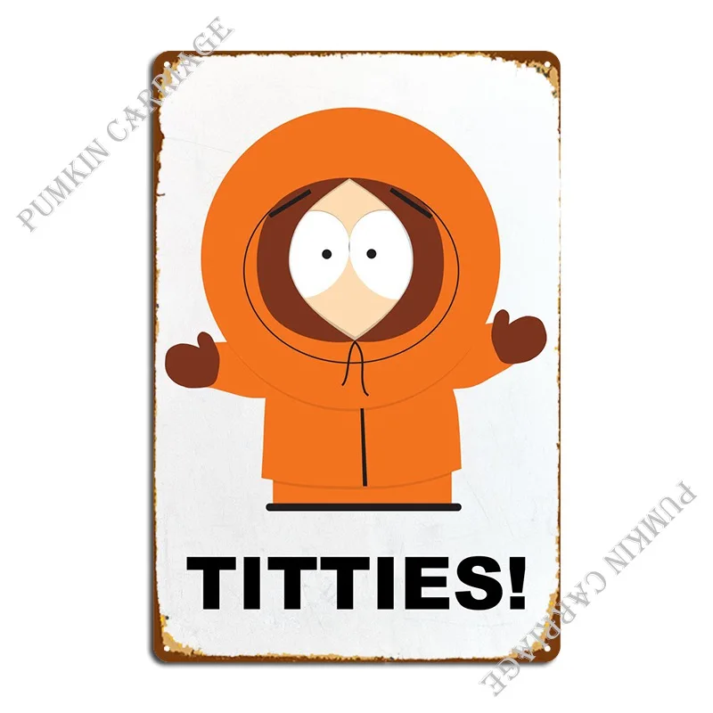 Titties Kenny Metal Sign Garage Classic Decoration Wall Mural Tin Sign Poster