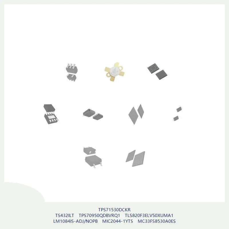 

TPS71530DCKR TS432ILT TPS70950QDBVRQ1 TLS820F3ELV50XUMA1 LM1084IS-ADJ/NOPB MIC2044-1YTS MC33FS8530A0ES