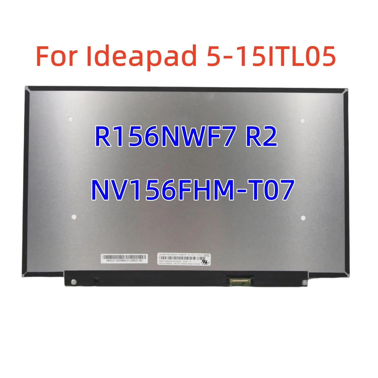 Touch Screen R156NWF7 R2 NV156FHM-T07 V8.0 For Ideapad 5-15ITL05  5D10W69931 5D10W69930 5D11B38235 15.6 40Pin LCD LED Panel