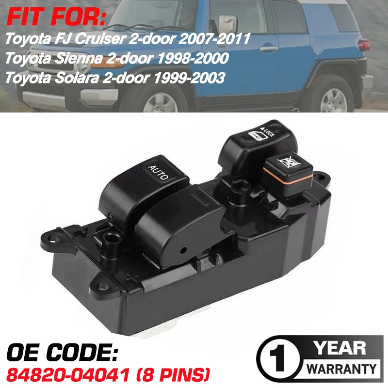 Front Left Car Power Window Switch For Toyota FJ Cruiser 2007-2011 Toyota Sienna 1998-2000 Toyota Solara 1999-2003 84820-04041