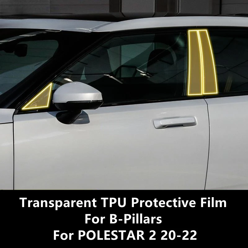 

For POLESTAR 2 20-22 B-Pillars Transparent TPU Protective Film Anti-scratch Repair Accessories Refit