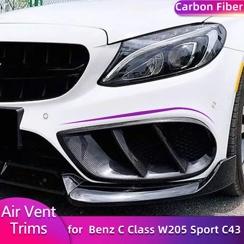 

Передний бампер из углеродного волокна, накладка на вентиляционное отверстие для Mercedes Benz C Class W205 Sport C43 AMG 2015-2018, автомобильная противотуманная решетка, рамка FRP